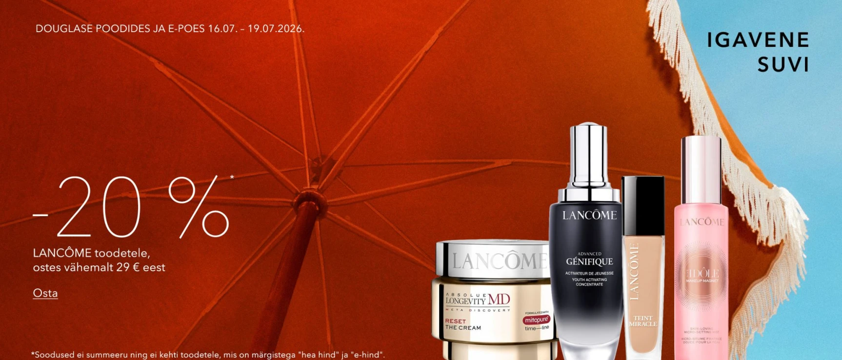 20%* SOODUST LANCÔME, ostes vähemalt 29 € EEST