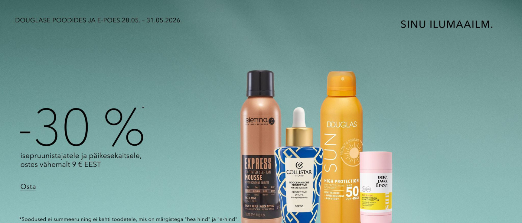 -30%* isepruunistajatele ja päikesekaitsele, ostes vähemalt 9 € EEST 