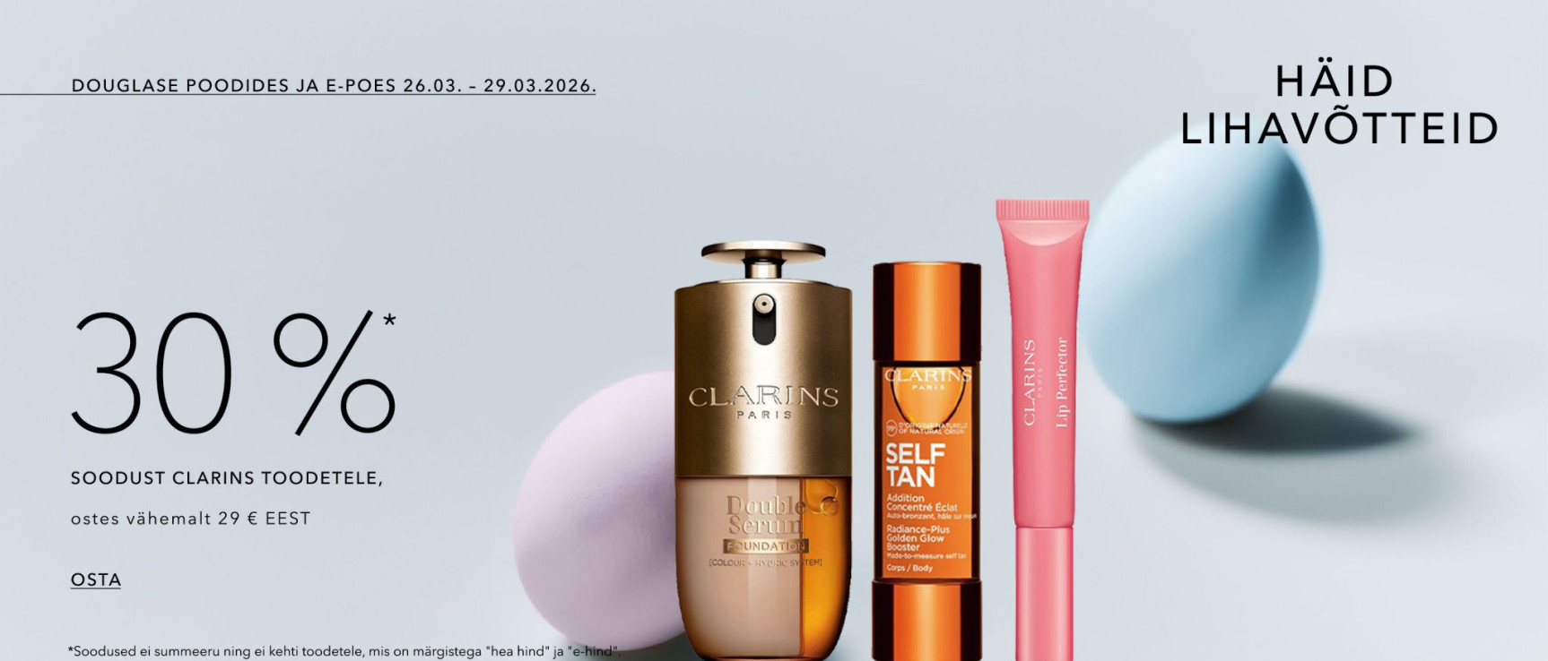 -30%* CLARINS  OSTES VÄHEMALT 29 € EEST