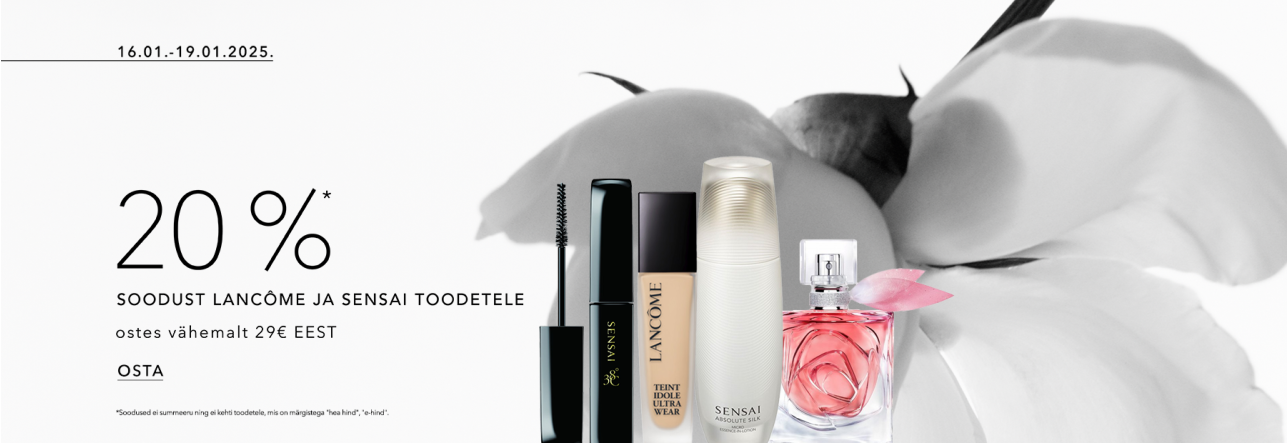 20% SOODUST LANCÔME JA SENSAI TOODETELE