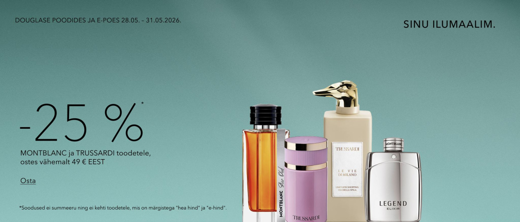 Douglase Poodides Ja E-poes Kuni 31.05.2026.   -25%* Montblanc Ja Trussardi Toodetele, Ostes Vähemalt 49 € Eest 