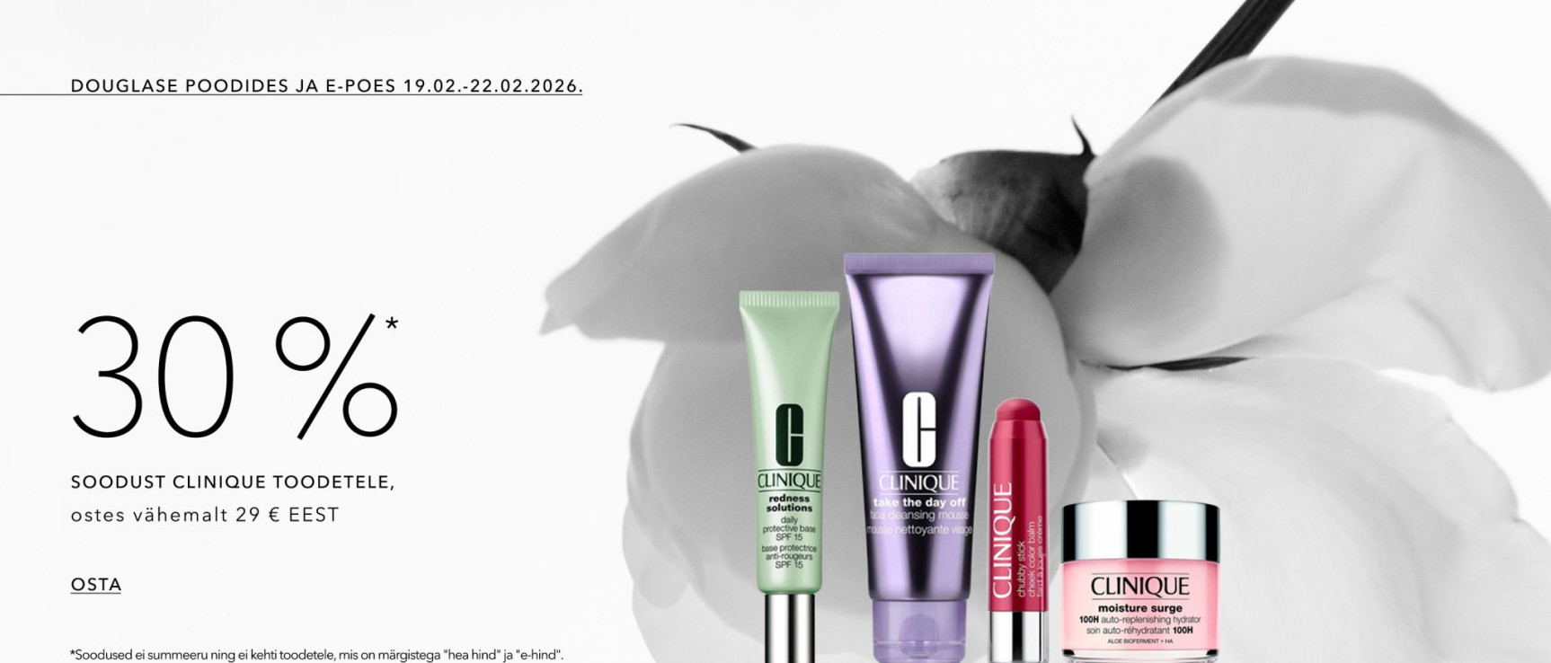 30%* soodust CLINIQUE ostes vähemalt 29 EUR EEST.