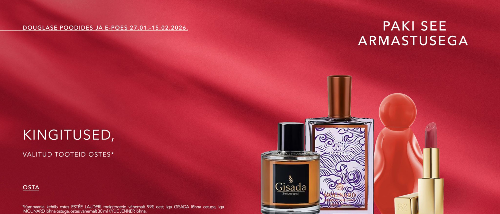 Douglase poodides ja e-poes kingitused, valitud tooteid ostes*  