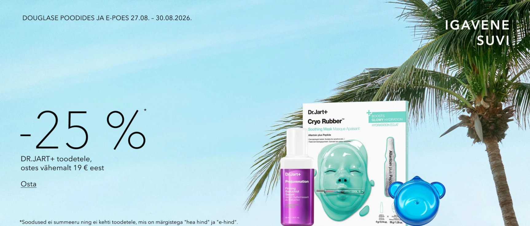 -25%* Dr.jart+ Ostes Vähemalt 19 € Eest