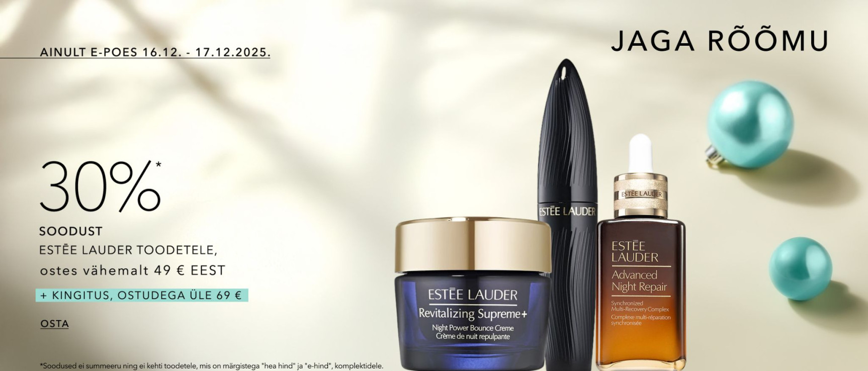30%* SOODUST ESTEE LAUDER,  ostes vähemalt 49 EUR EEST