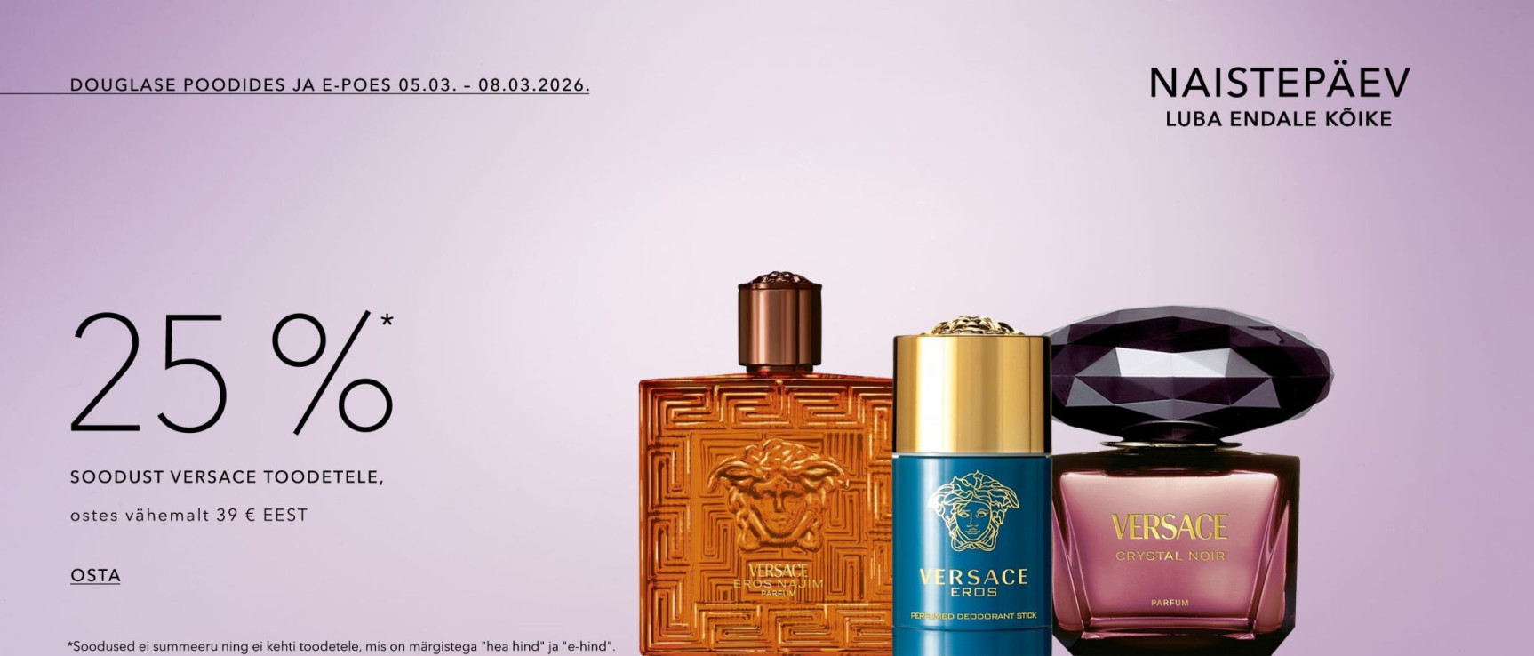 -25%* Versace ostes vähemalt 39 € eest