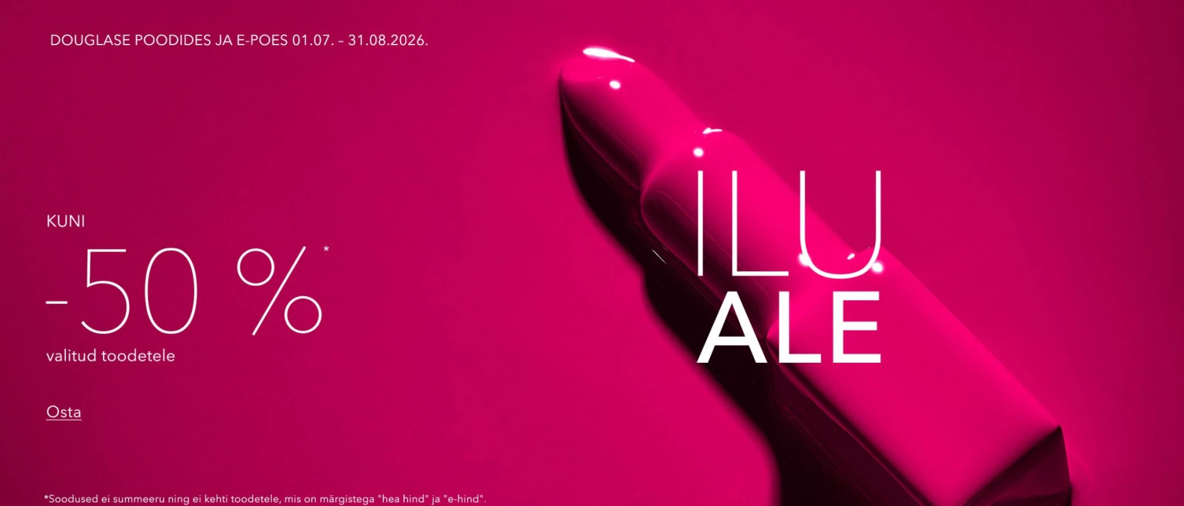 Ilu ale -50% valitud toodetele