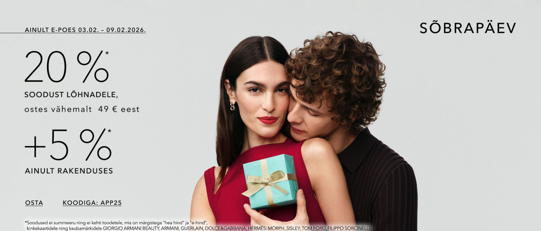 20%* lõhnadele, ostes vähemalt 29 eur eest 25 %* ainult rakenduses koodiga: app5